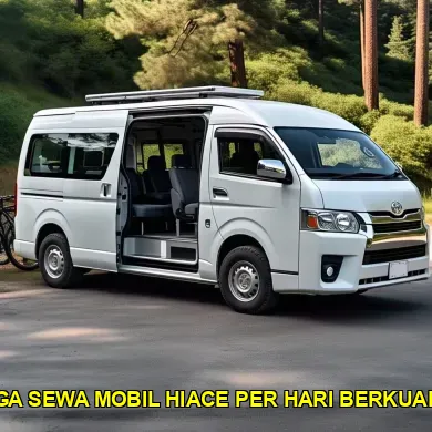 harga sewa mobil Hiace per hari berkualitas